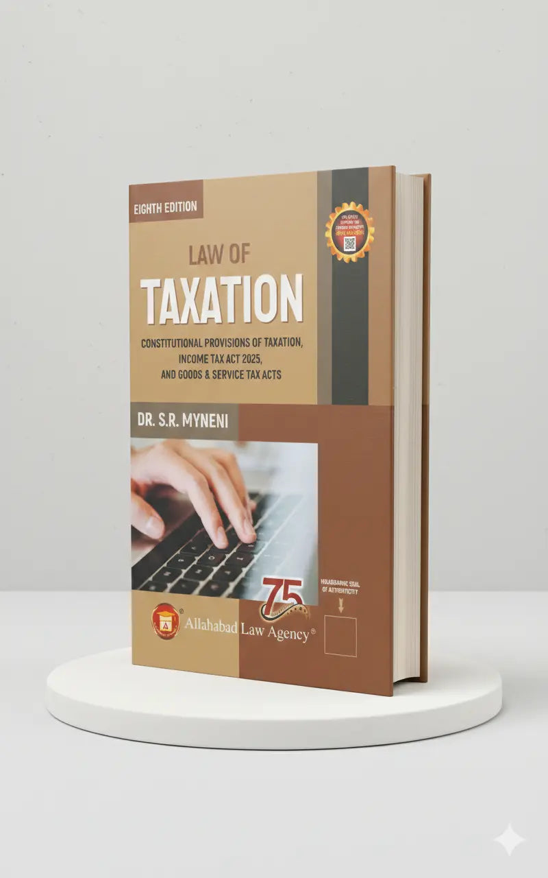 Law of Taxation | S.R. Myneni | Allahabad Law Agency - GenZbookcompany