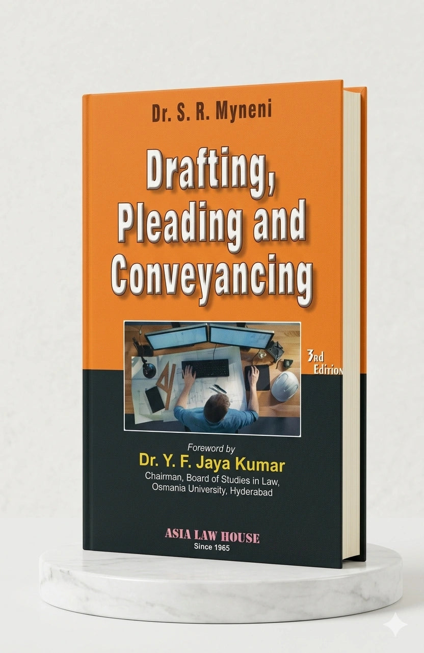 Drafting Pleading and Conveyancing | Dr S R Myneni | Aisa Law House