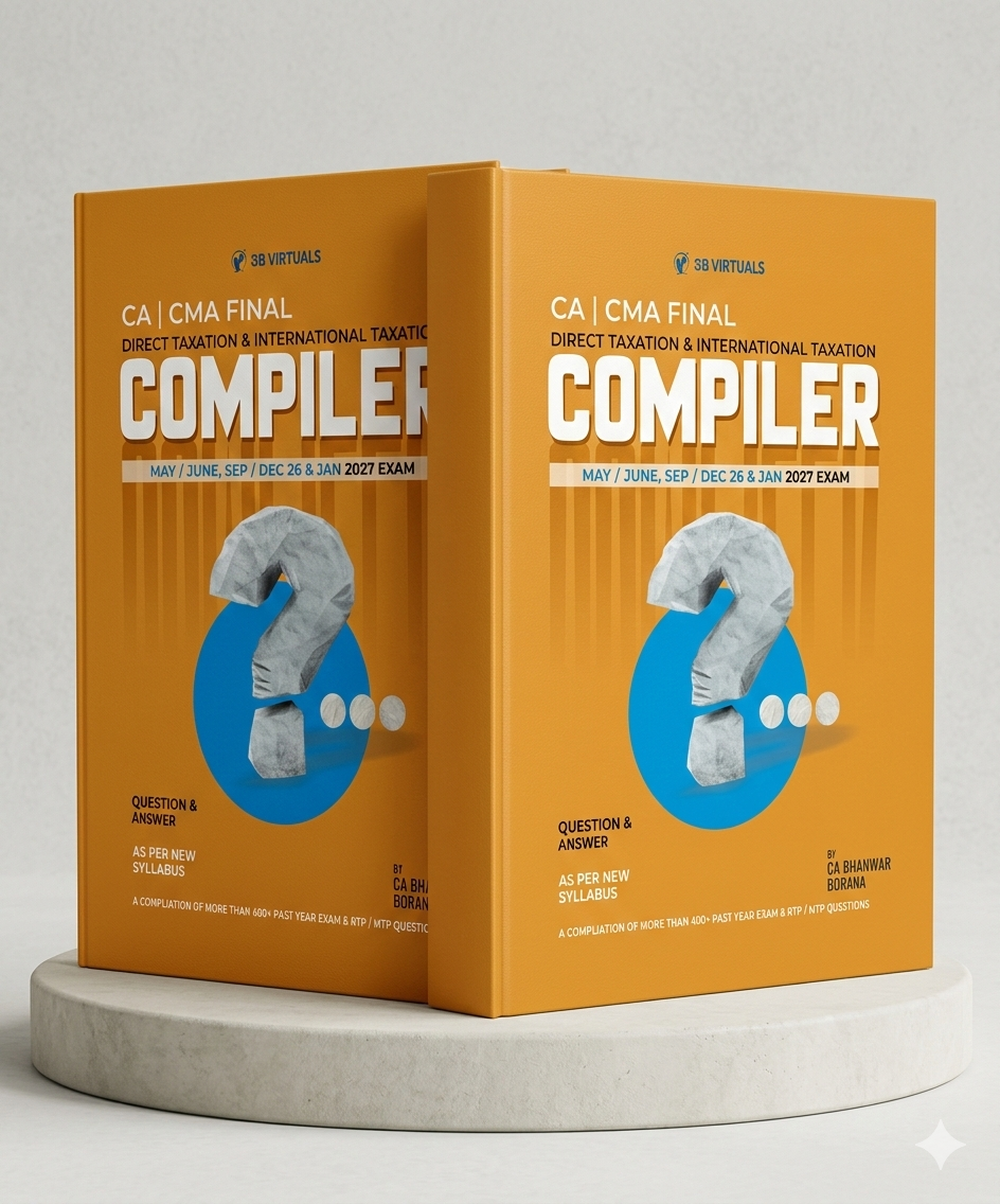 CA/CMA Final Direct Tax & International Taxation (Q&A COMPILER) | CA Bhanwar Borana.