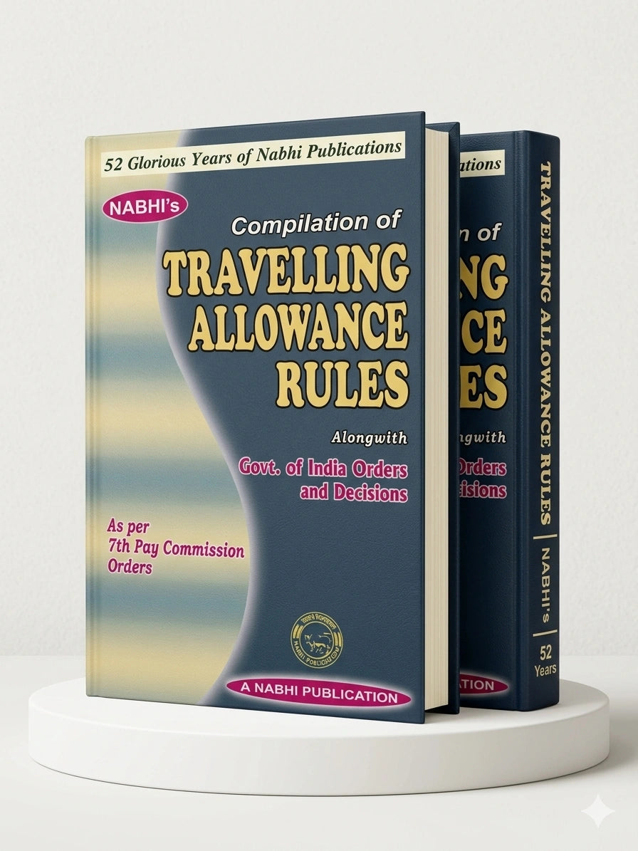 Compilation Of Travelling Allowance Rules Alongwith Government Of India Orders And Decisions As Per 7th Pay Commission Orders | Nabhi Publications