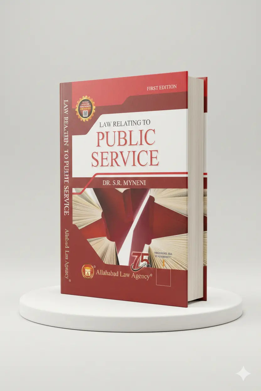 Law Relating To Public Service | Dr. S. R. Myneni | Allahabad Law Agency - GenZbookcompany