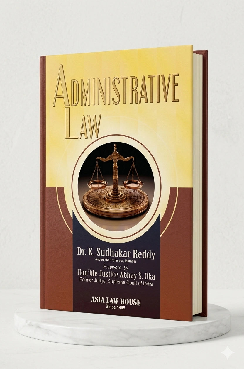 Administrative Law | Dr K Sudhakar Reddy | Aisa Law House