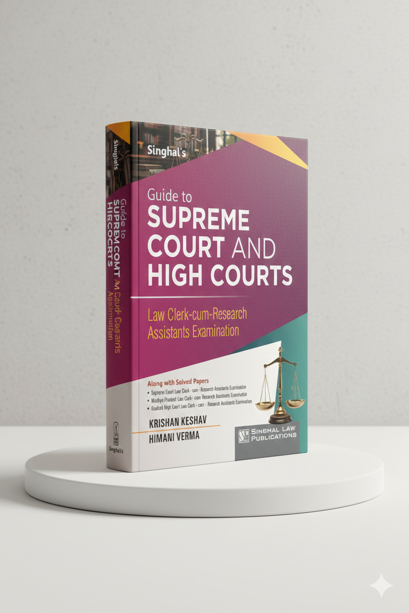 Guide to Supreme Court and High Courts (Law Clerk cum Research Assistants Exam)| Krishan Keshav | Singhal Law Publication - GenZbookcompany