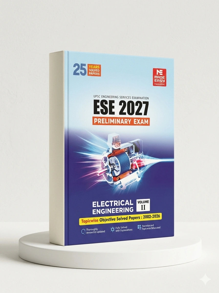 ESE 2027: Preliminary Exam: Electrical Engineering Objective Solved Paper Vol-2 | MADE EASY Publications | Edition 2026