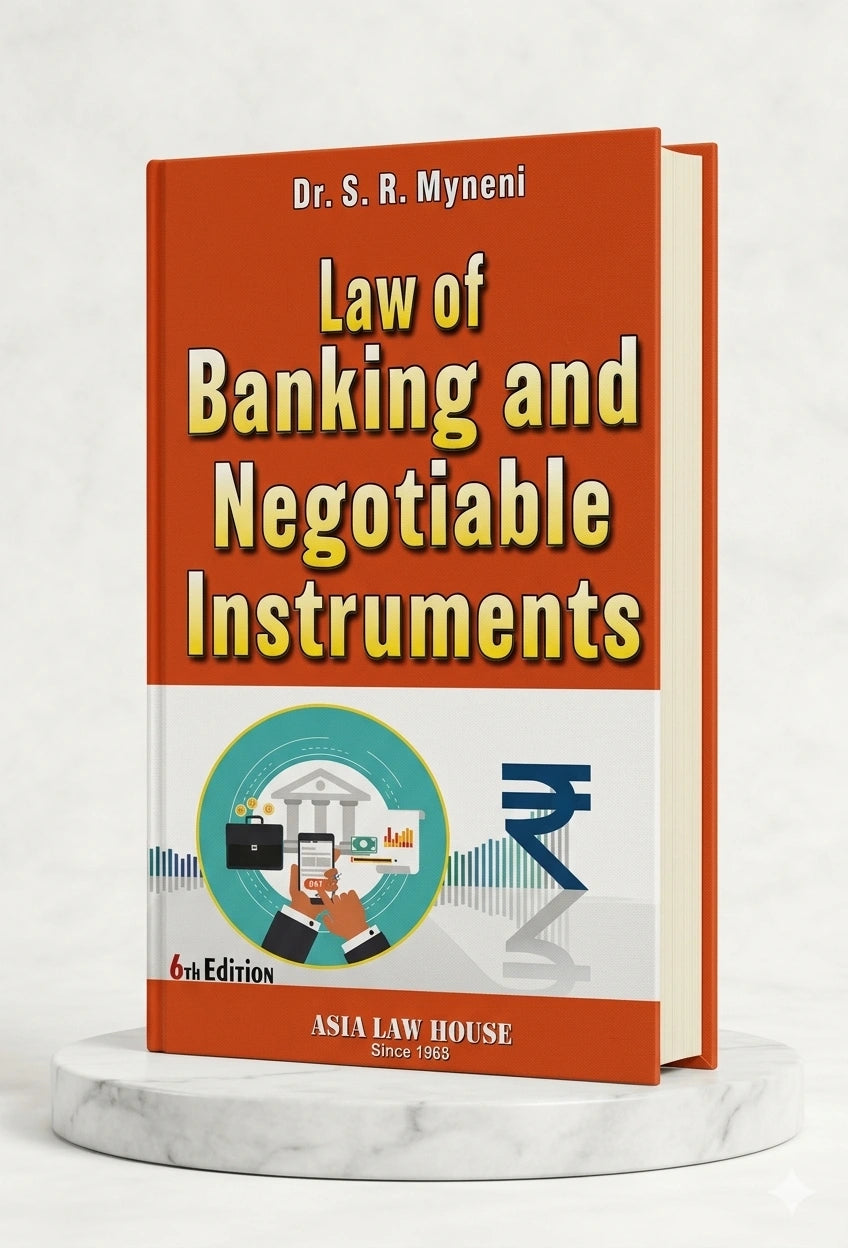 Law of Banking and Negotiable Instruments | Dr S R Myneni | Aisa Law House