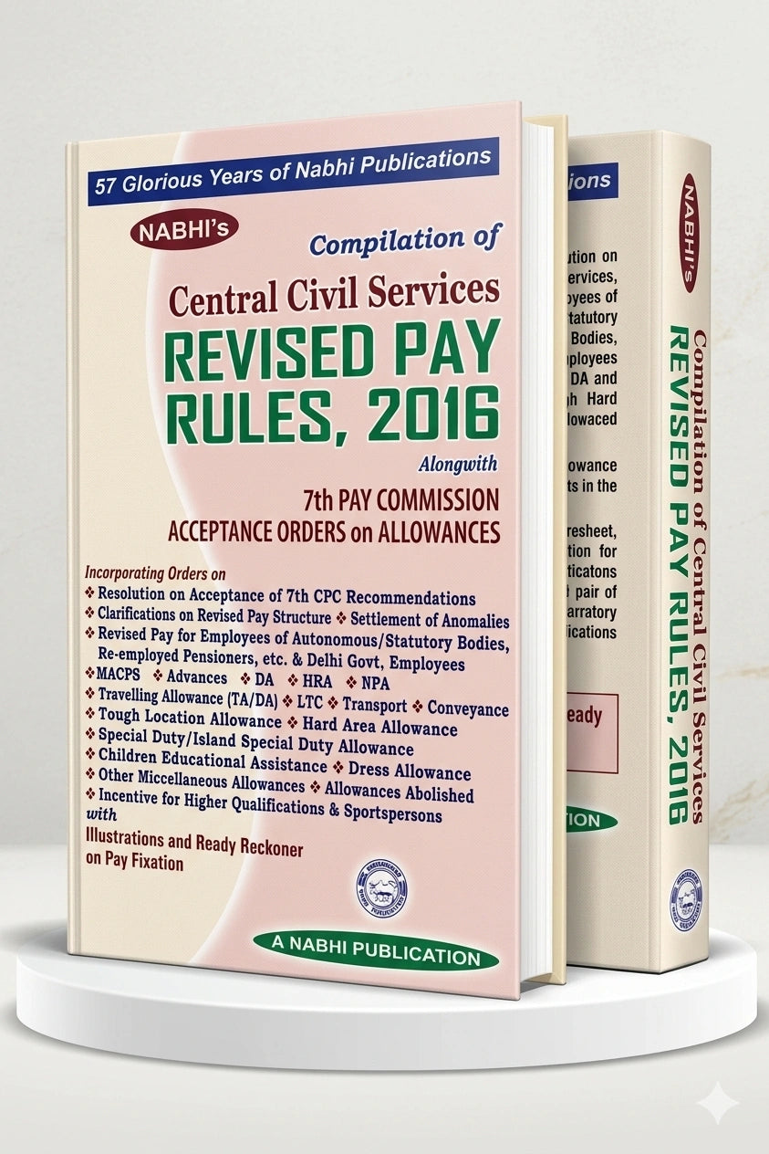 Compilation Of Central Civil Services Revised Pay Rules 2016 Alongwith 7th Pay Commission Acceptance Orders On Allowances Wef 1.7.2017 | Nabhi Publications