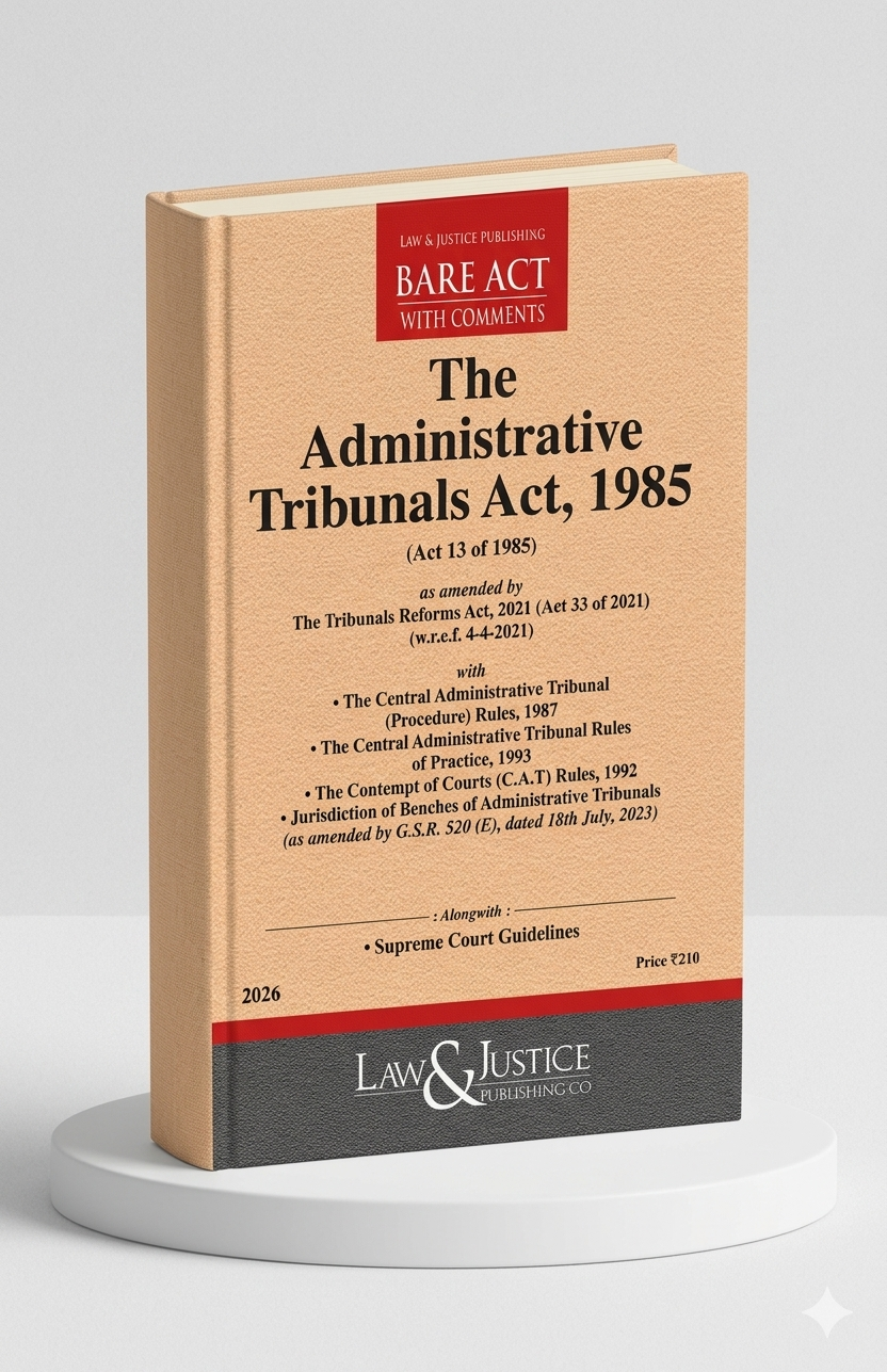 Administrative Tribunals Act, 1985  | Law & Justice Publishing | EDITION 2026