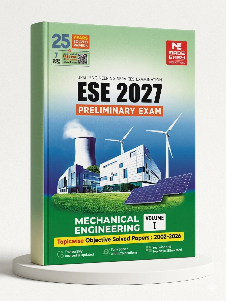 ESE 2027: Preliminary Exam: Mechanical Engineering Objective Solved Paper Vol-1 | MADE EASY Publications | Edition 2026