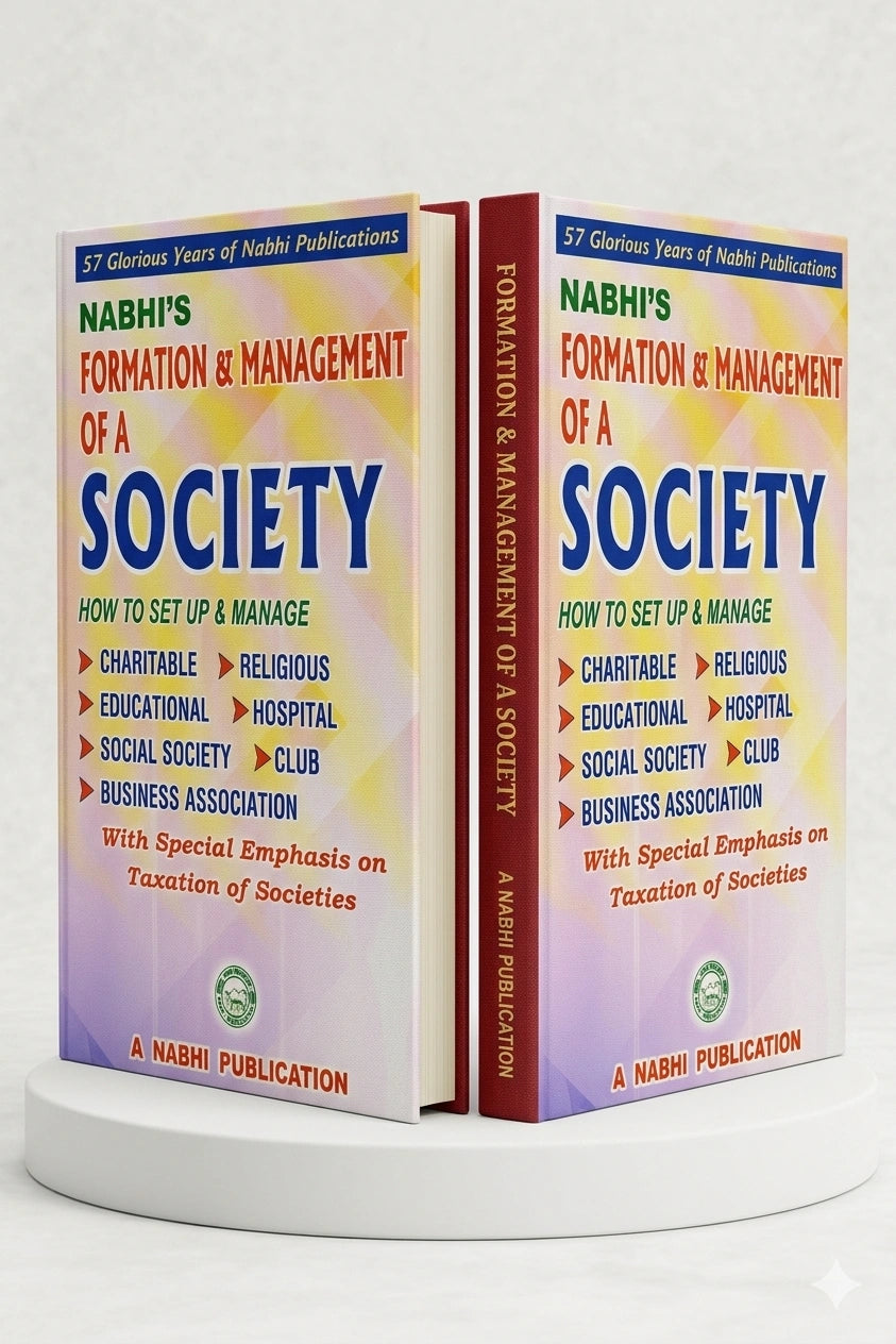 Formation And Management Of A Society With Special Emphasis On Taxation Of Societies Including Text Of Societies Registration Act 1860 State Acts Amendments And State Rules | Nabhi Publications