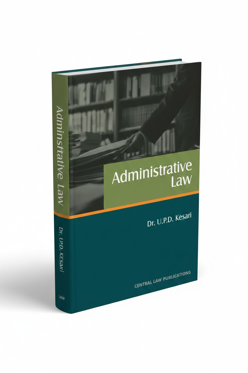 Administrative Law (Paperback, Dr. U. P. D. Kesari) | CLP - GenZbookcompany