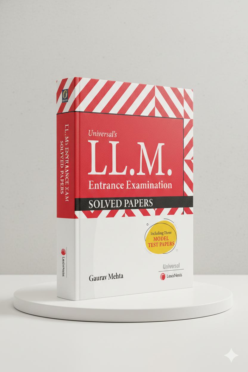 LL.M. Entrance Examination: Solved Papers | Gaurav Mehta | universal - GenZbookcompany