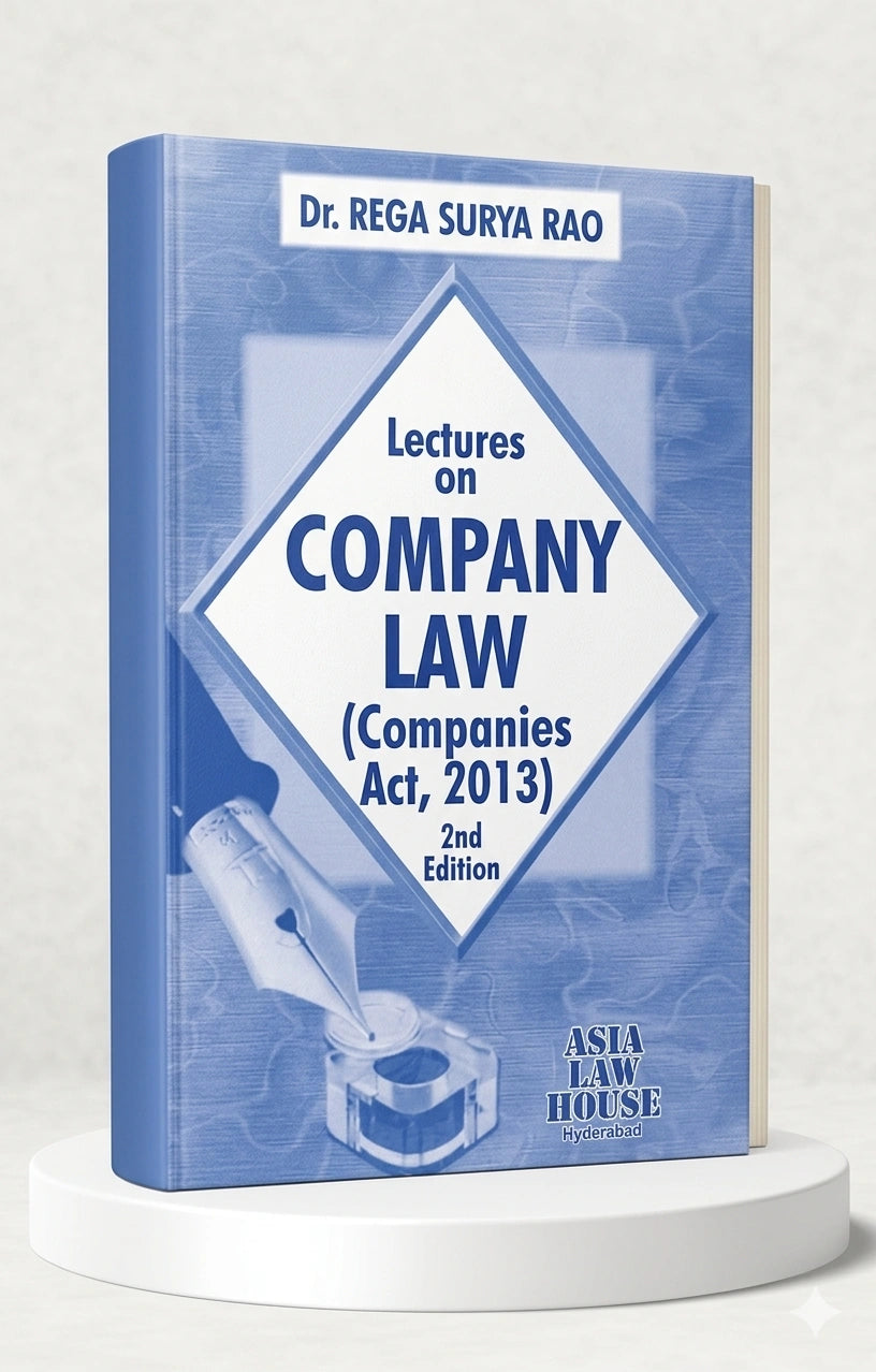 Lectures on Company Law ( Companies Act 2013) | Dr Rega Surya Rao | Edition 2025