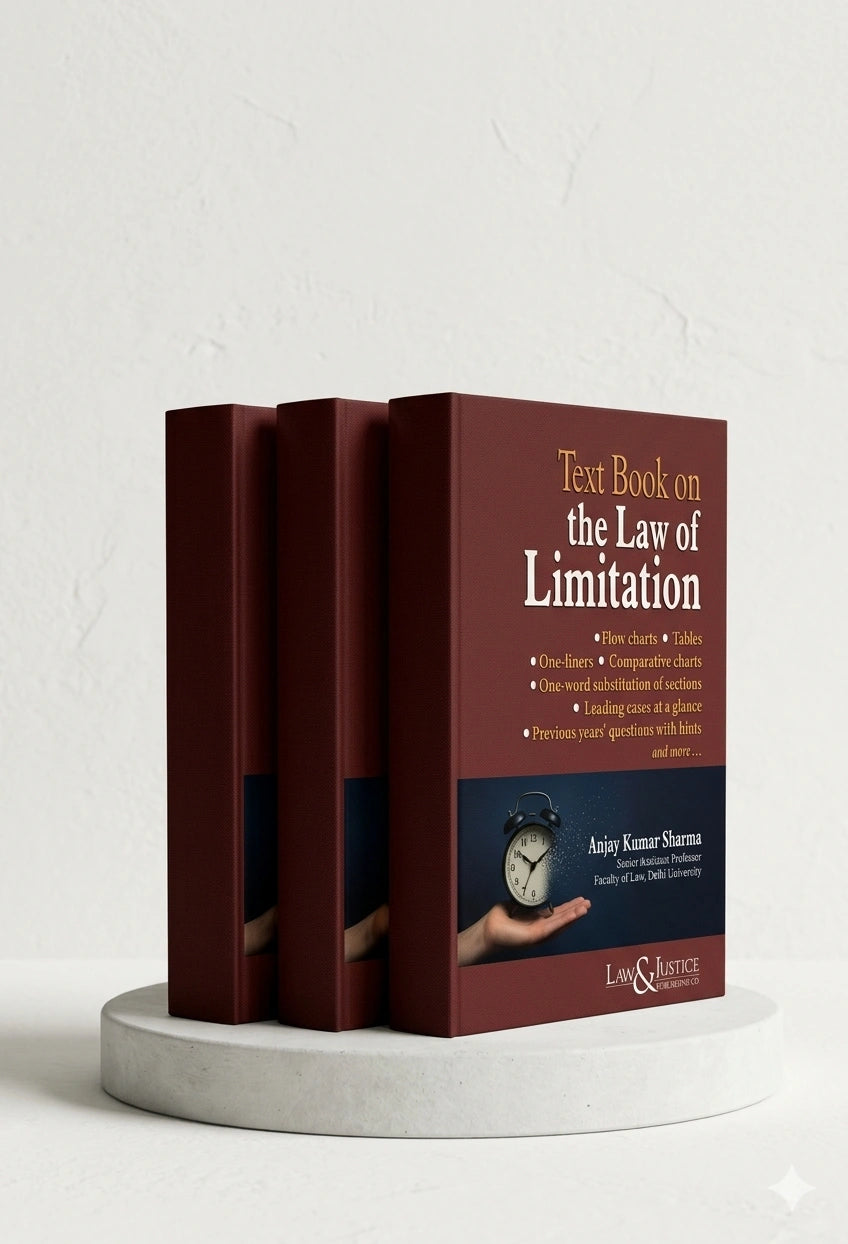 Text Book on the Law of Limitation | Anjay Kumar Sharma | Law & Justice Publishing | EDITION 2025