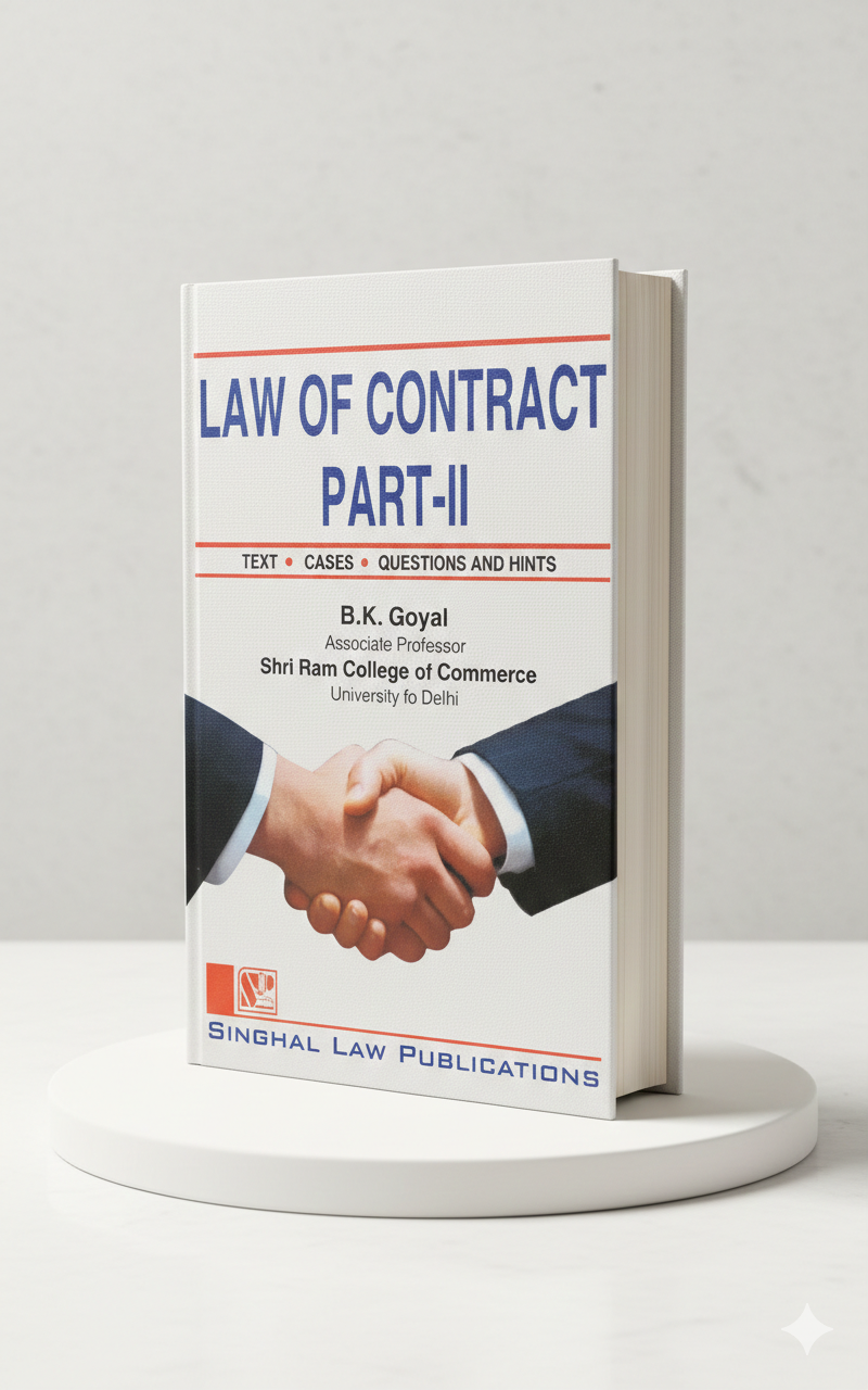 Law Of Contract Part-2 | B K Goyal & Krishan Keshav | Singhal Law Publication - GenZbookcompany