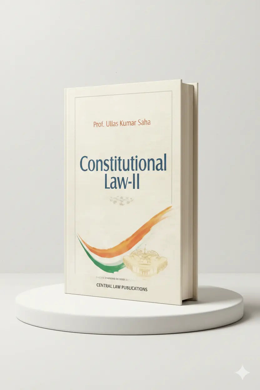 Constitutional Law-II  | Ullas Kumar Saha | CLP