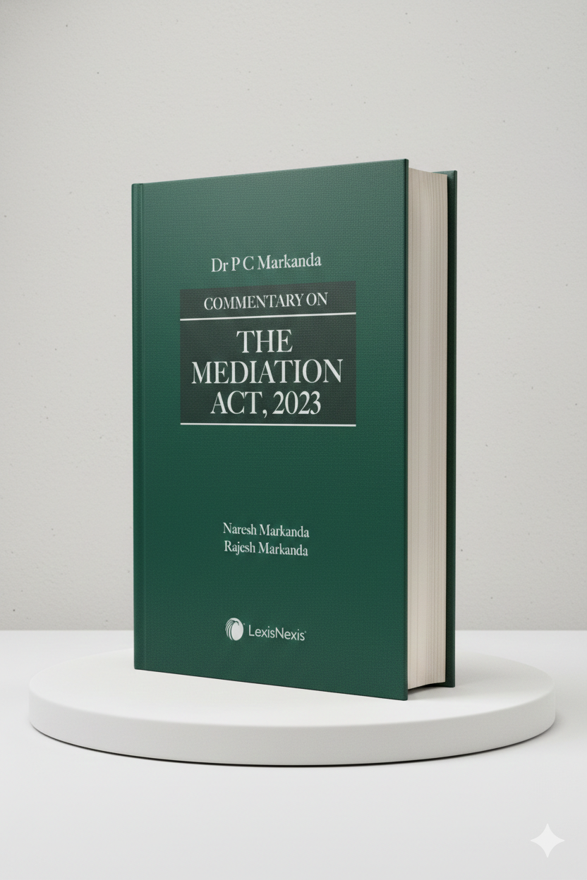 Commentary on The Mediation Act, 2023 | Dr P C Markanda | Lexis Nexis - GenZbookcompany
