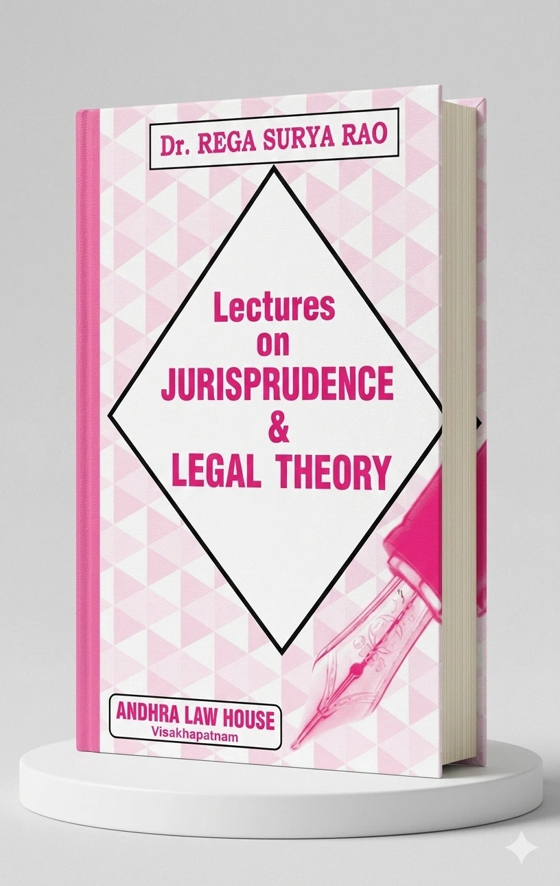 Lectures on Jurisprudence and Legal Theory | Dr. Rega Surya Rao  | Editon 2026