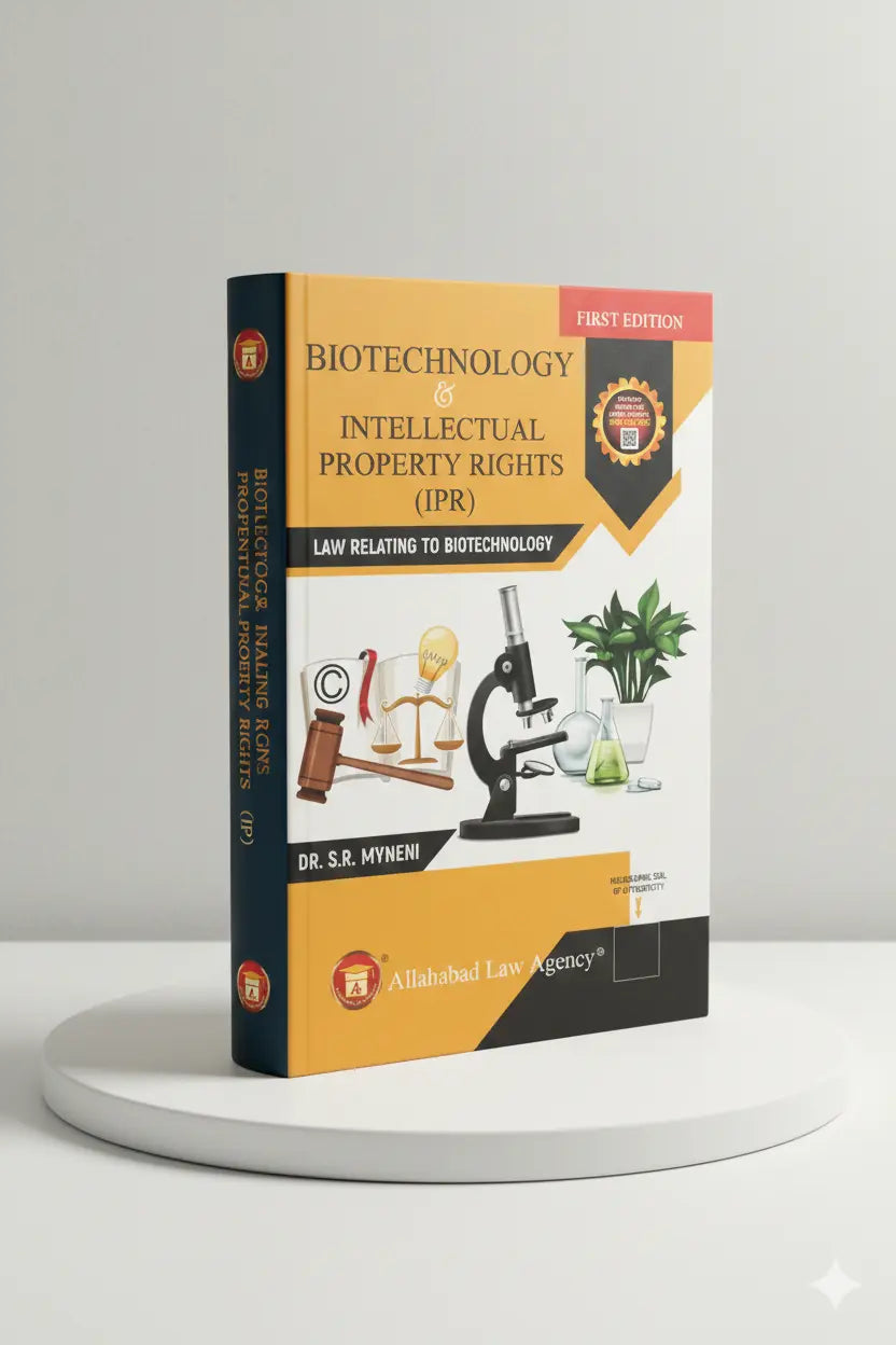 Biotechnology & Intellectual Property Rights (IPR) | Dr. S.R. Myneni | Allahabad Law Agency - GenZbookcompany