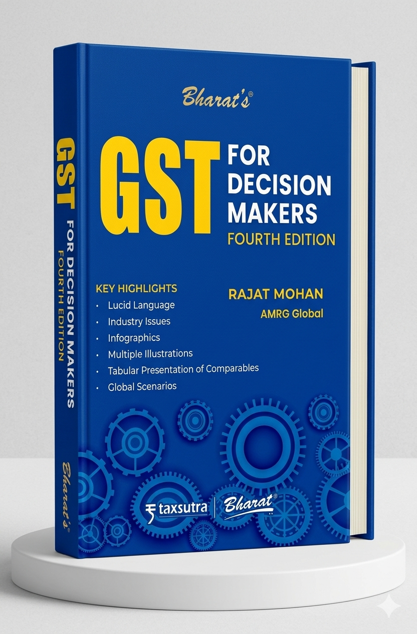 GST for Decision Makers | RAJAT MOHAN  | Bharat Law House | Edition 2026