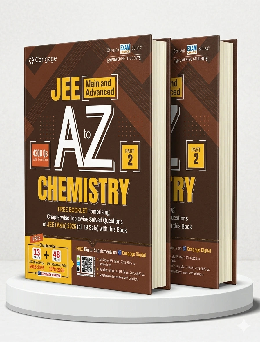 JEE (Main and Advanced) A to Z Chemistry: Part 2 | Cengage | Edition 2025