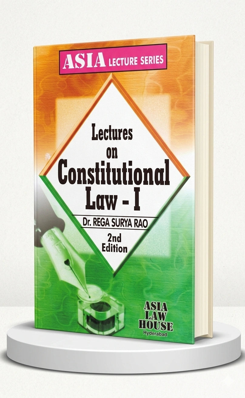 Lectures on Constitutional Law | Dr Rega Surya Rao | Edition 2026