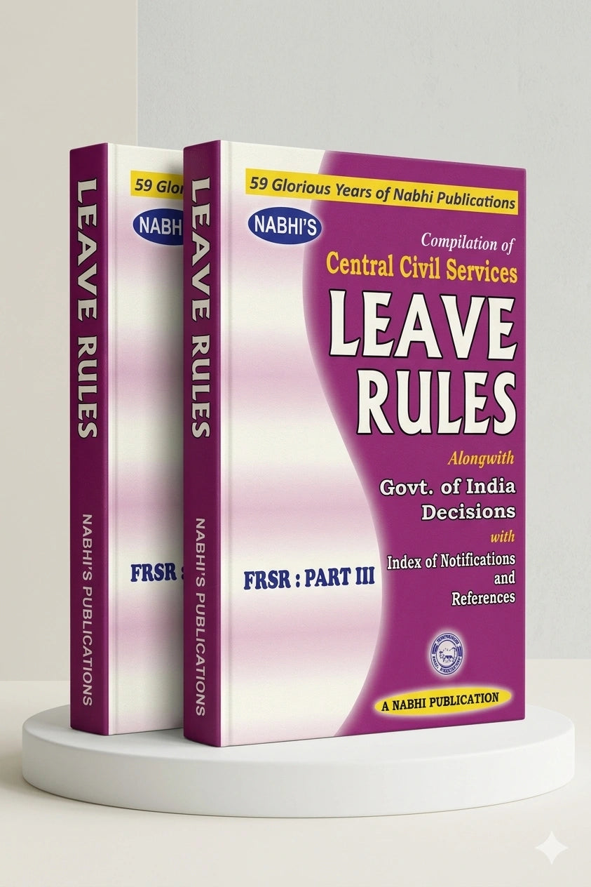 Compilation Of Central Civil Services Leave Rules Alongwith Government Of India Decisions As Per Seventh Pay Commission Orders FRSR Part III | Nabhi Publications