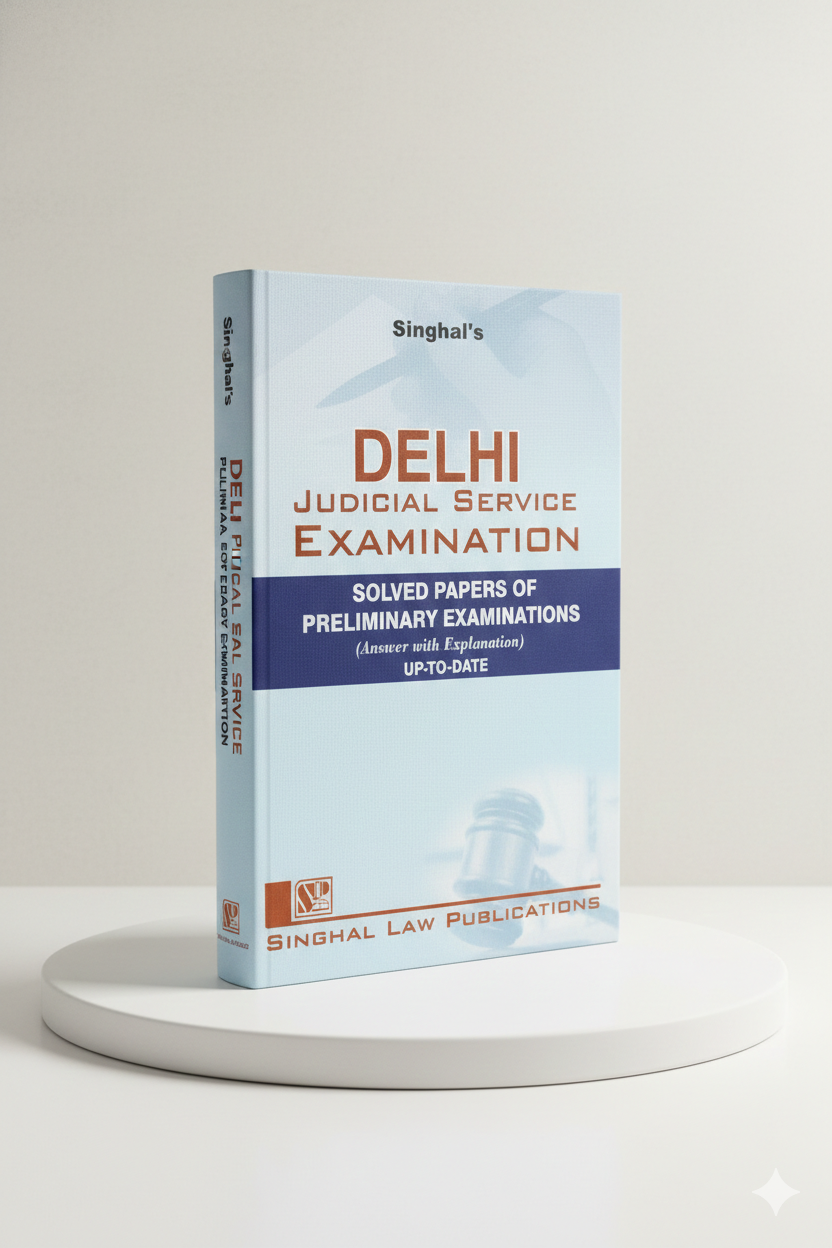 Delhi Judicial Service Preliminary Examination Solved Papers | Singhal Law Publication - GenZbookcompany