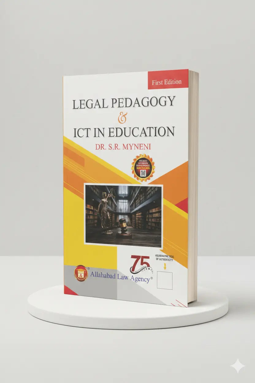 Legal Pedagogy & ICT In Education | Dr. S. R. Myneni | Allahabad Law Agency - GenZbookcompany