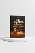 G S T Litigation | SURESH SHARMA & VARUN SHARMA | Edition 2025 - GenZbookcompany