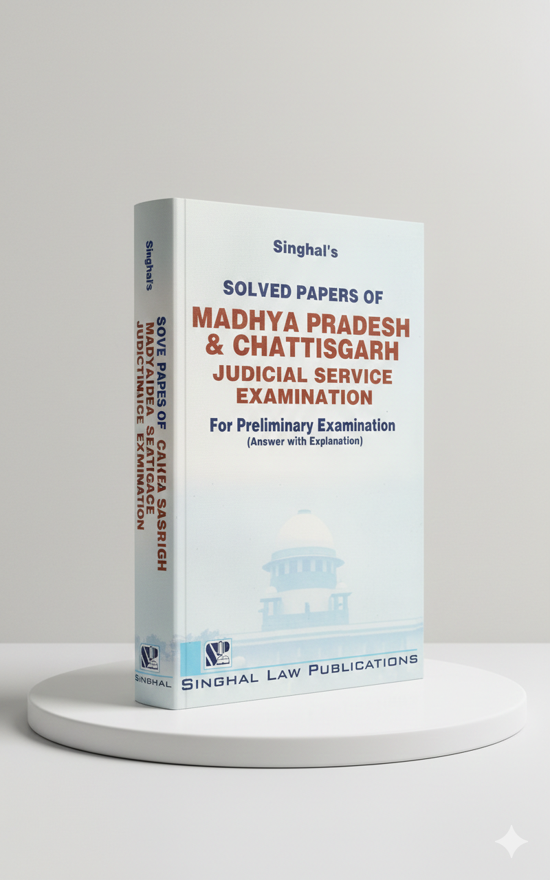 Solved Papers Of Madhya Pradesh (MP) And Chhattisgarh Judicial Services Preliminary Examination With Answers | Singhal Law Publication - GenZbookcompany