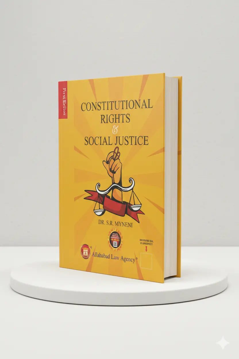 Constitutional Rights & Social Justice | Dr. S.R. Myneni | Allahabad Law Agency - GenZbookcompany