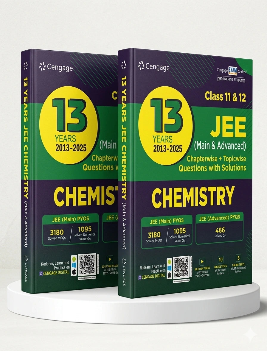 13 Years’ JEE (Main & Advanced) (2013-2025) Chapterwise & Topicwise Chemistry Solved Questions | Cengage | Edition 2025