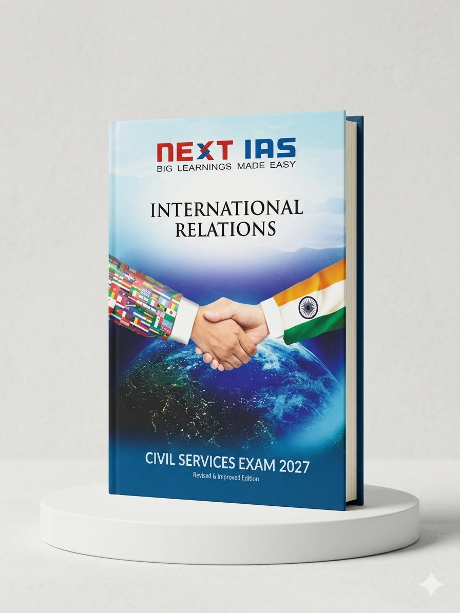 International Relations | Civil Services Exam 2027 | MADE EASY Publications | NEXT IAS