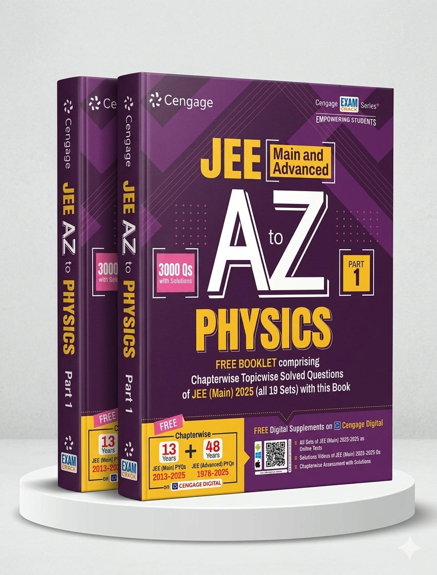 JEE (Main and Advanced) A to Z Physics: Part 1 | Cengage | Edition 2025