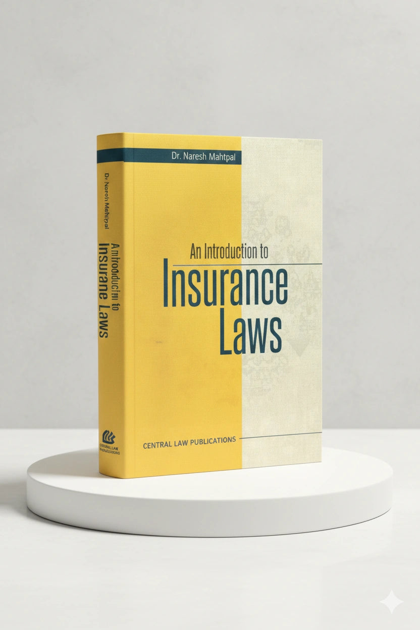 An Introduction to Insurance Laws | Naresh Mahipal | CLP