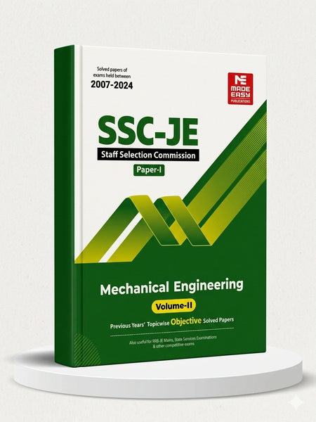 SSC-JE: Mechanical Engineering 2025- Previous Year Objective Solved Paper-1 Volume-2 | MADE EASY Publications | Edition 2026