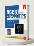 NCERT at your Fingertips | Science Class-7 | EDITION 2026