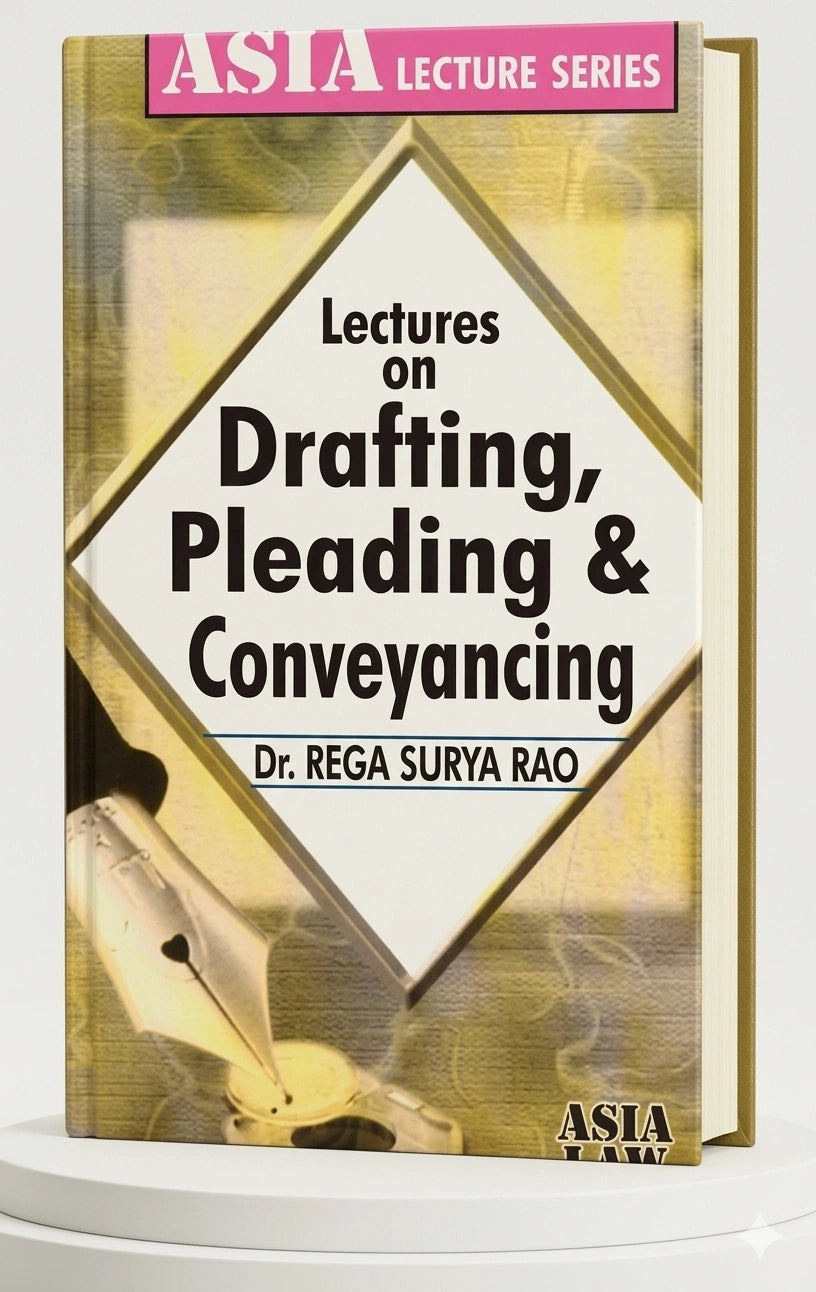 Lectures on Drafting Pleading and Conveyancing | Rega Surya Rao | Edition 2026
