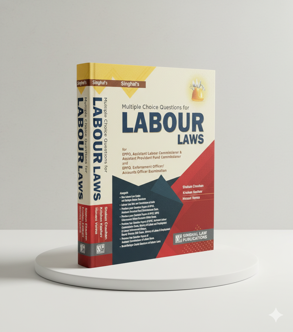 MCQ for LABOUR Laws for EPFO, Asst. Labour Commissioner, etc. Exams | Singhal Law Publication - GenZbookcompany