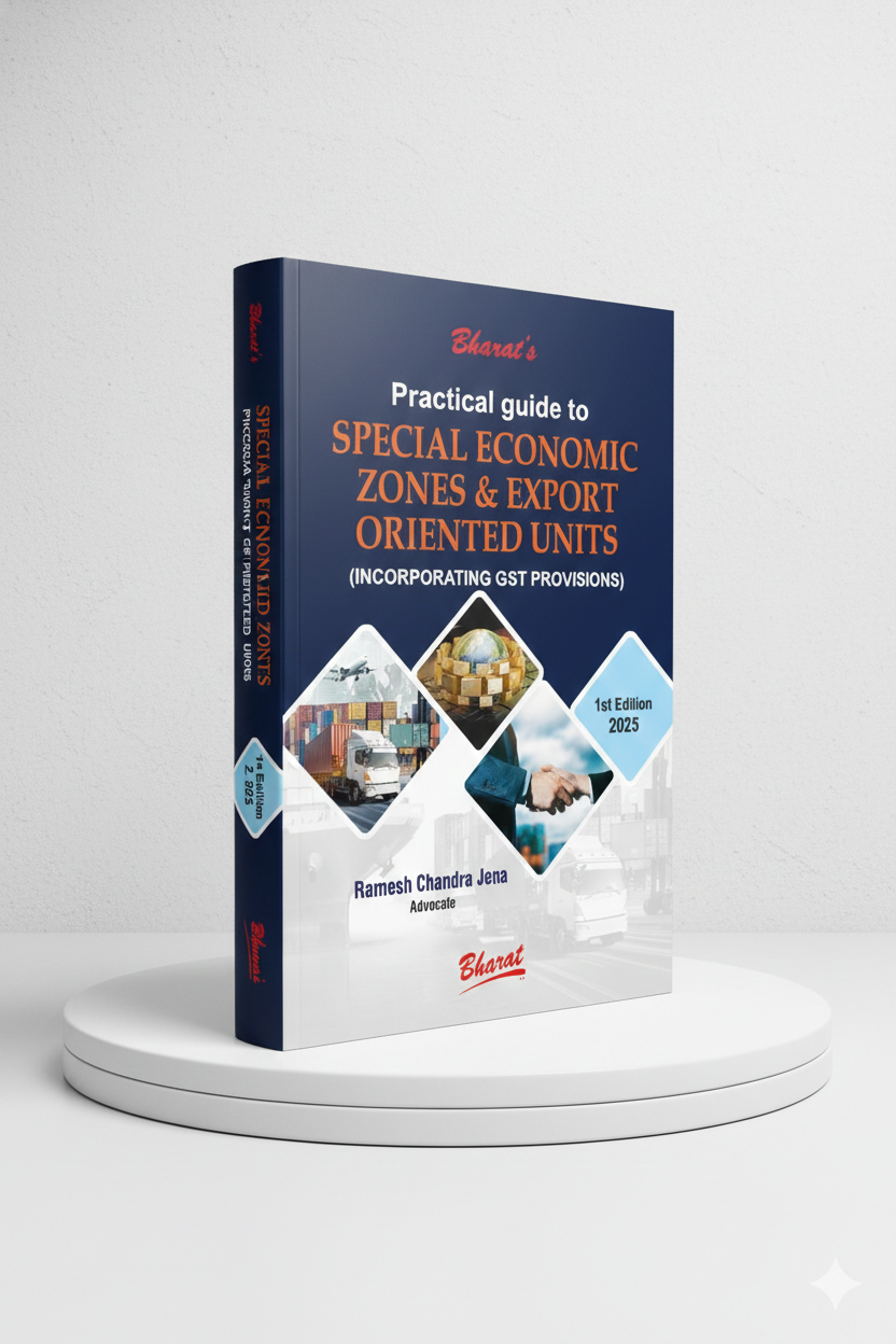 Practical Guide to Special Economic Zones & Export Oriented Units | Ramesh Chandra Jena | Edition 2025 - GenZbookcompany
