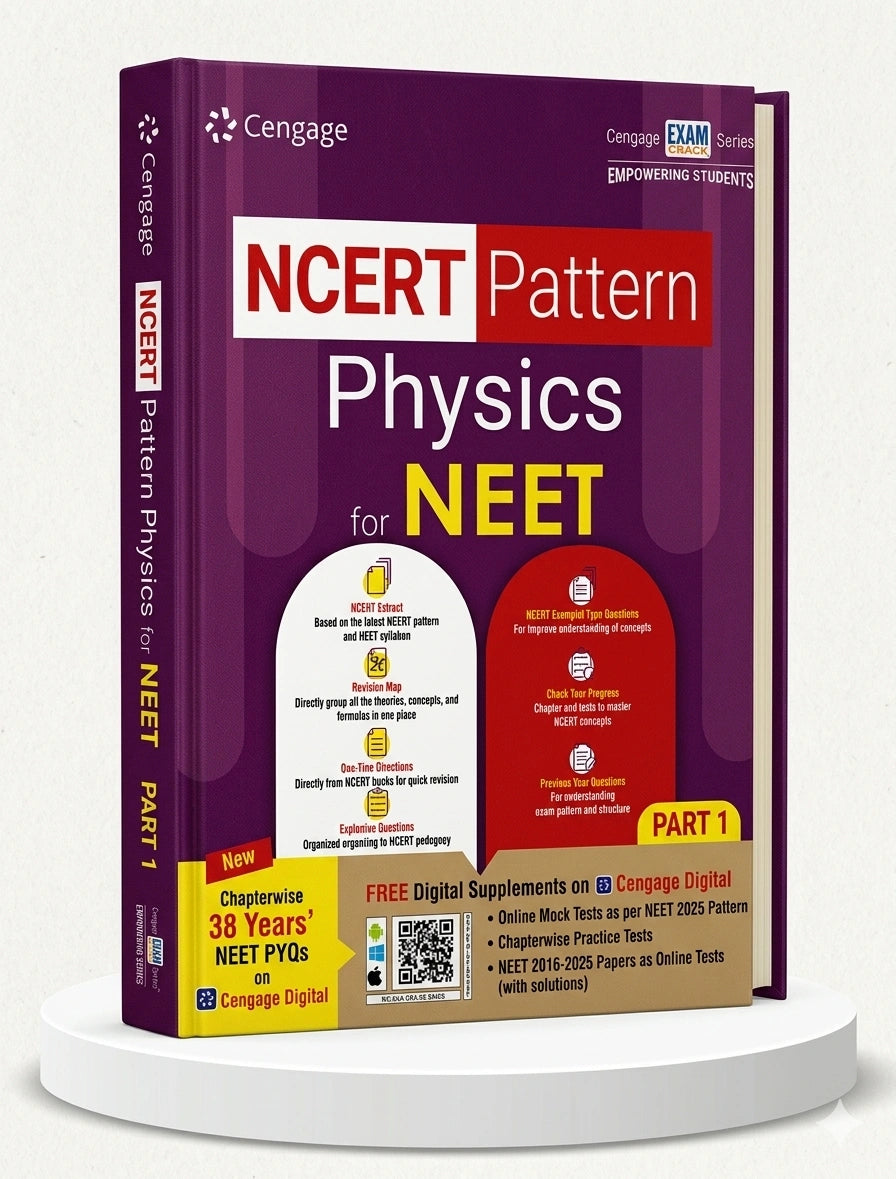 NCERT Pattern Physics for NEET: Part 1 | Cengage | Edition 2025