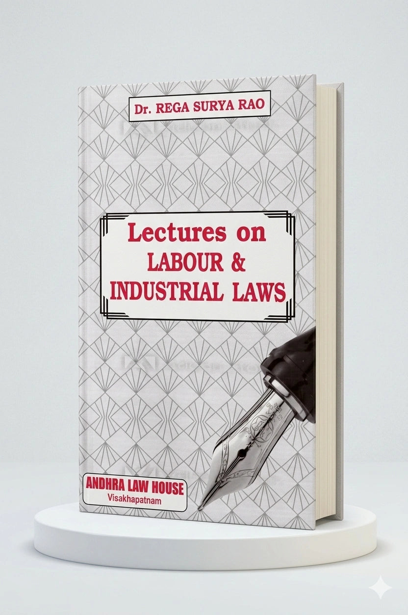 Lectures on Labour and Industrial Laws | Dr. Rega Surya Rao | Edition 2026
