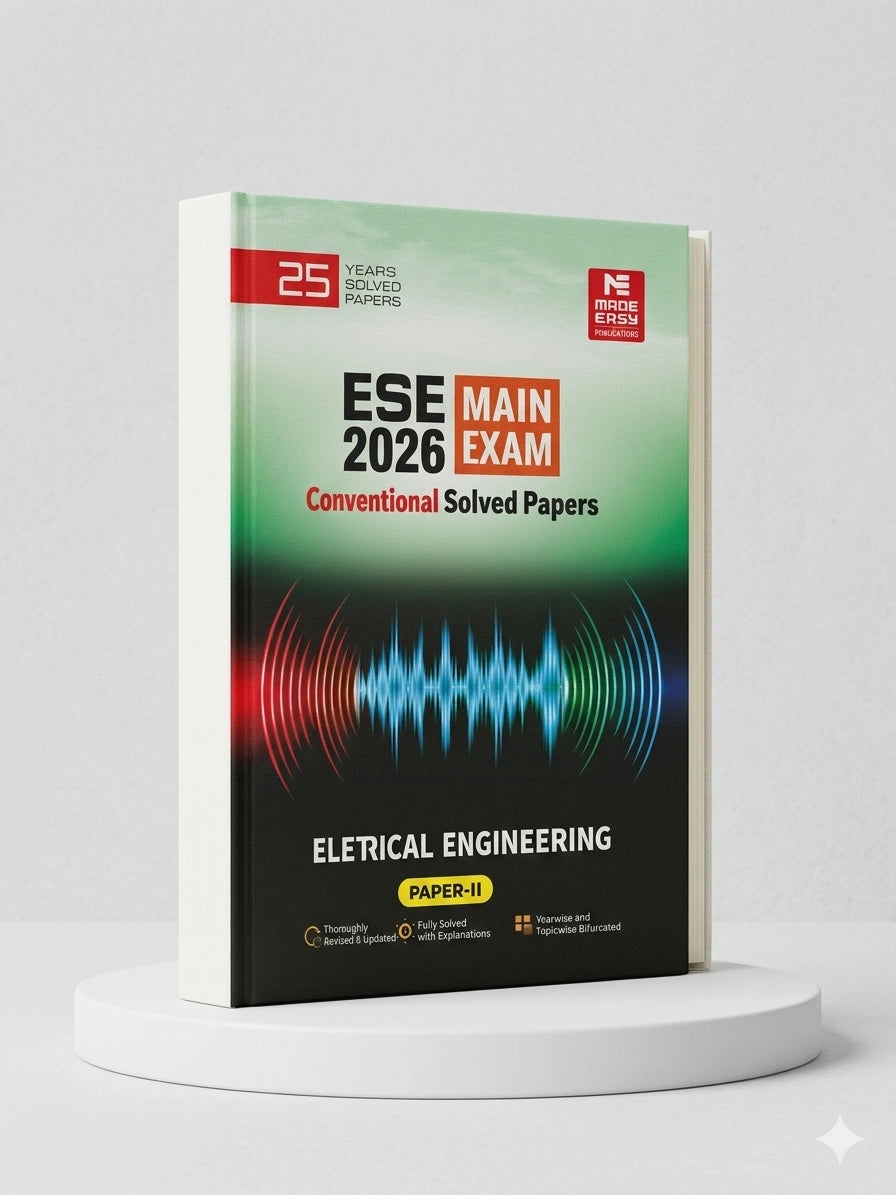 ESE 2026 Mains Examination: Electrical Engineering Conventional Paper-2 | MADE EASY Publications | Edition 2026