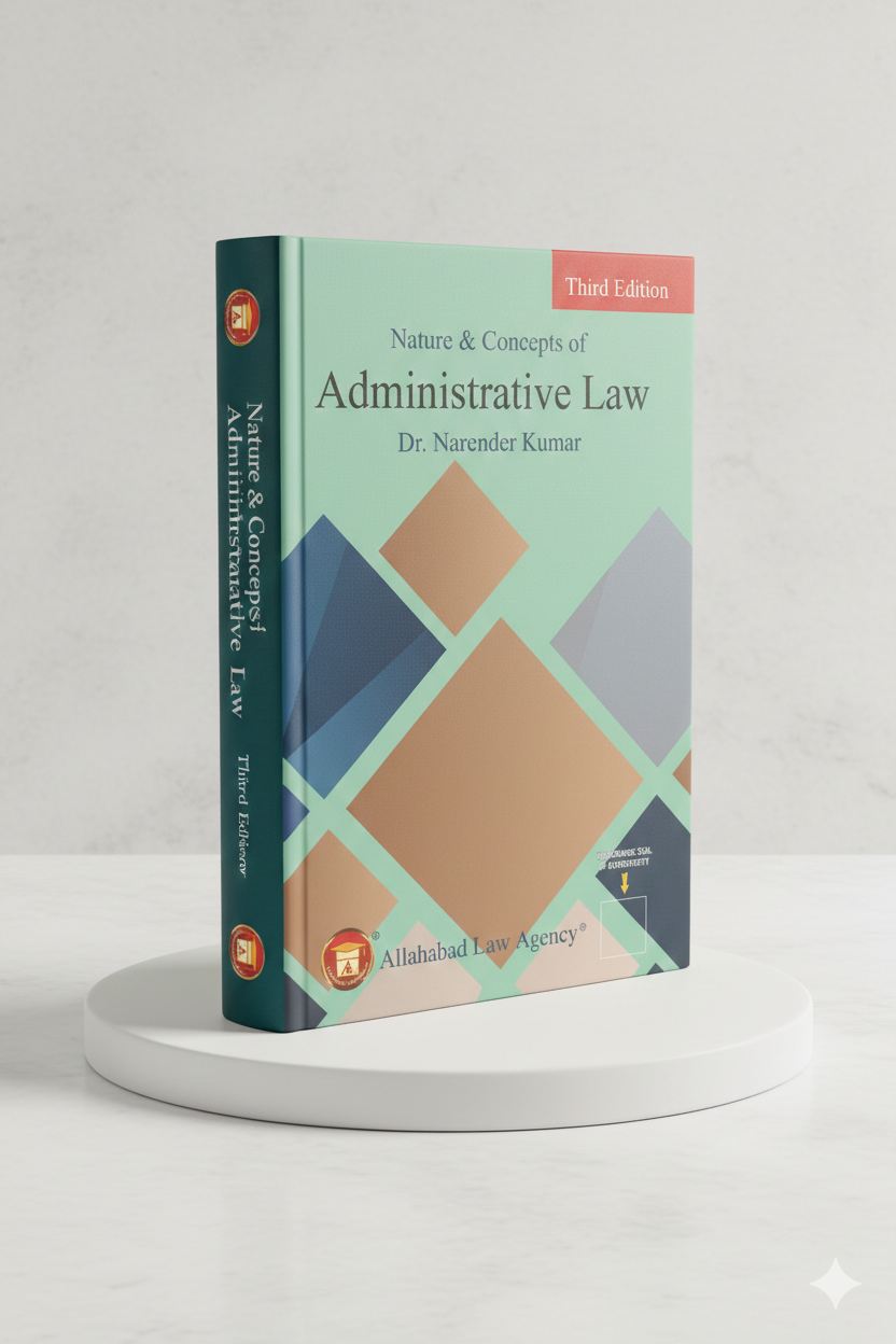 Nature & Concepts of Administrative Law | Dr.Narender Kumar | Allahabad Law Agency  - GenZbookcompany