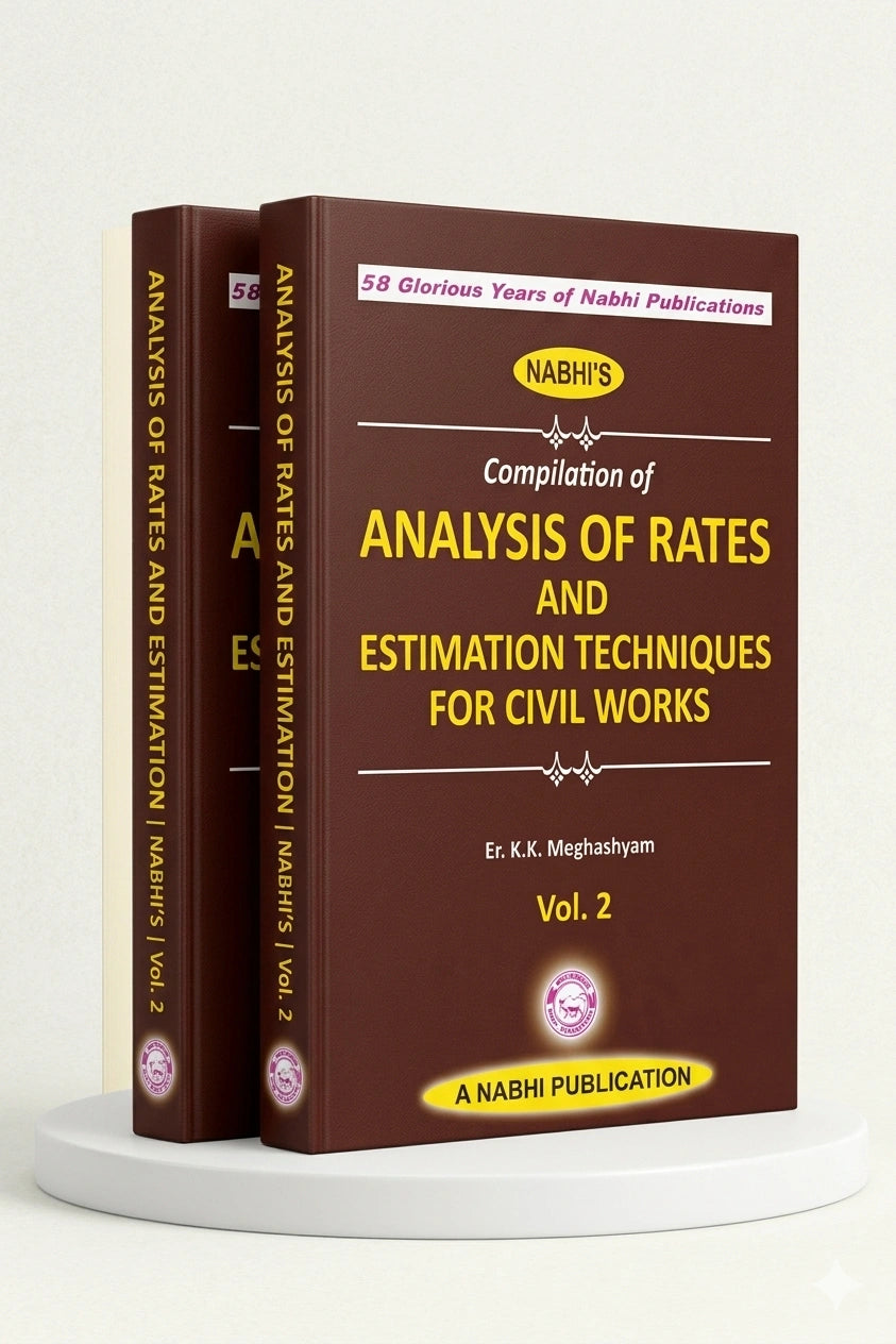 Compilation of Analysis of Rates and Estimation Techniques for Civil Works In 2 Vols. | Nabhi Publications