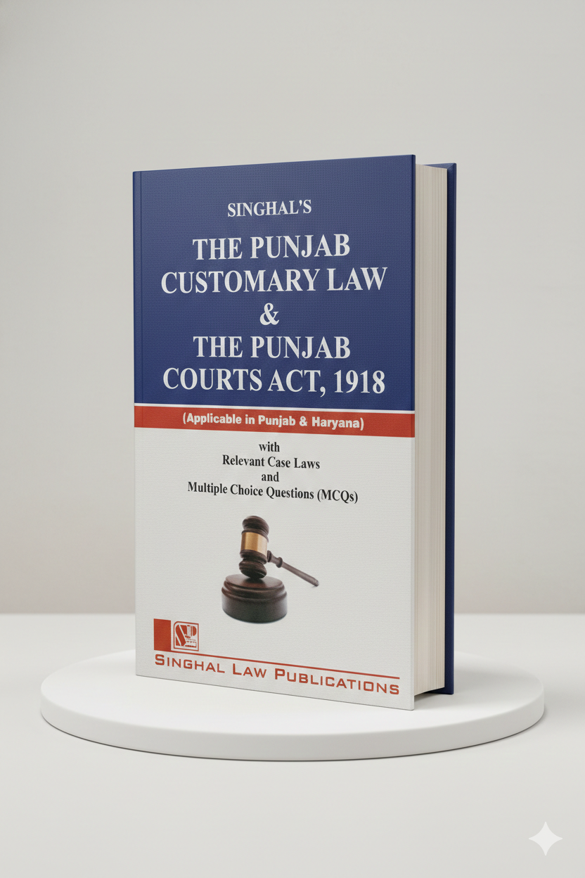 The Punjab Customary Law and The Punjab Courts Act, 1918 with MCQs and Case Laws| Priyanka Rajpoot | Singhal Law Publication - GenZbookcompany