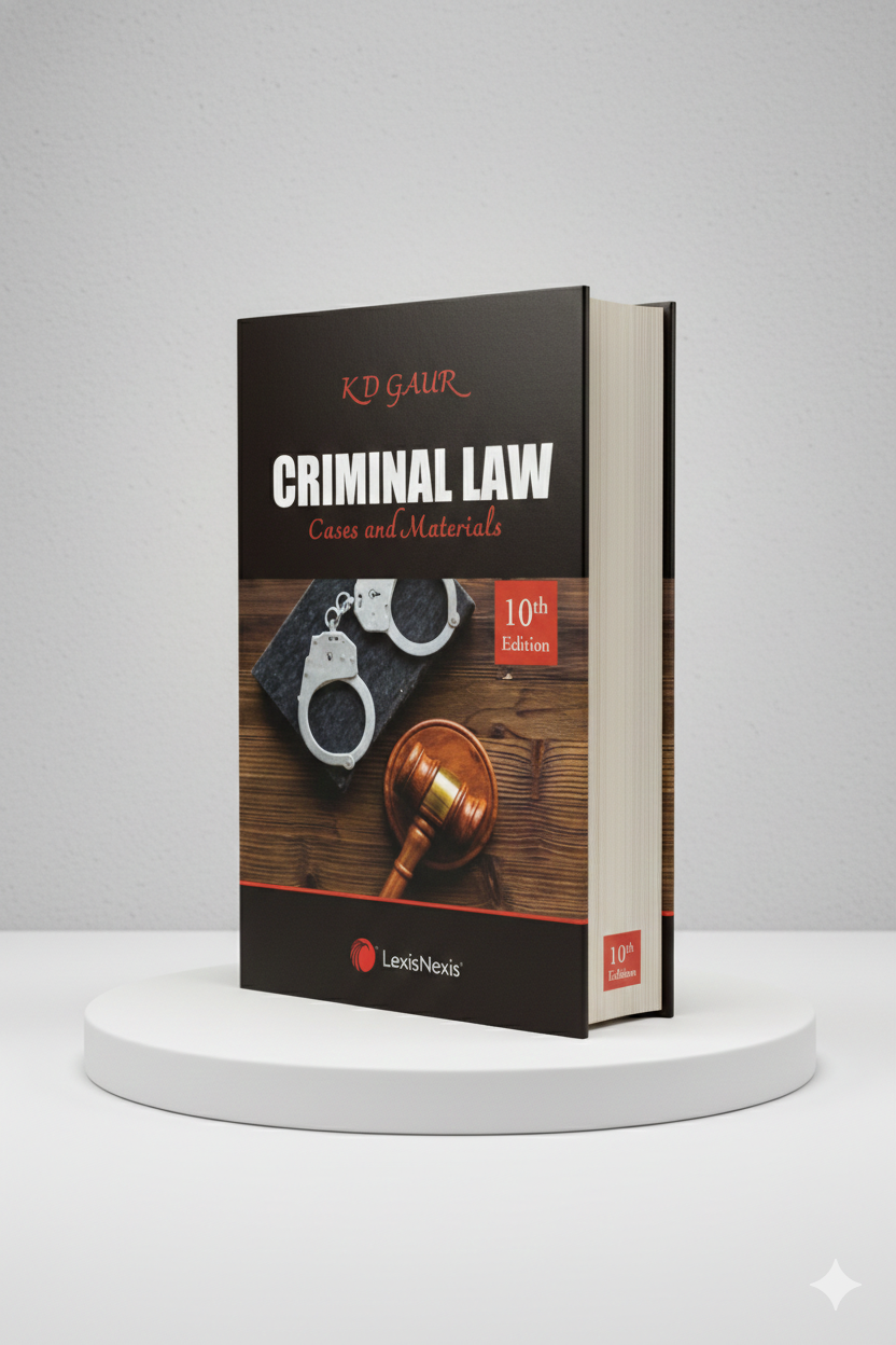 Criminal Law - Cases and Materials | K D Gaur | LEXIS NEXIS - GenZbookcompany