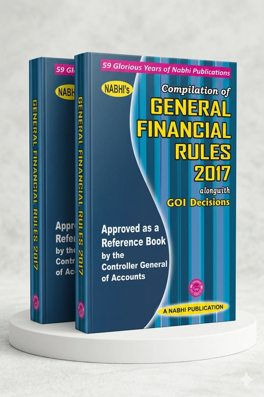 Compilation of General Financial Rules 2017 Alongwith GOI Decisions Approved as a Reference Book by the Controller General of Accounts | Nabhi Publications