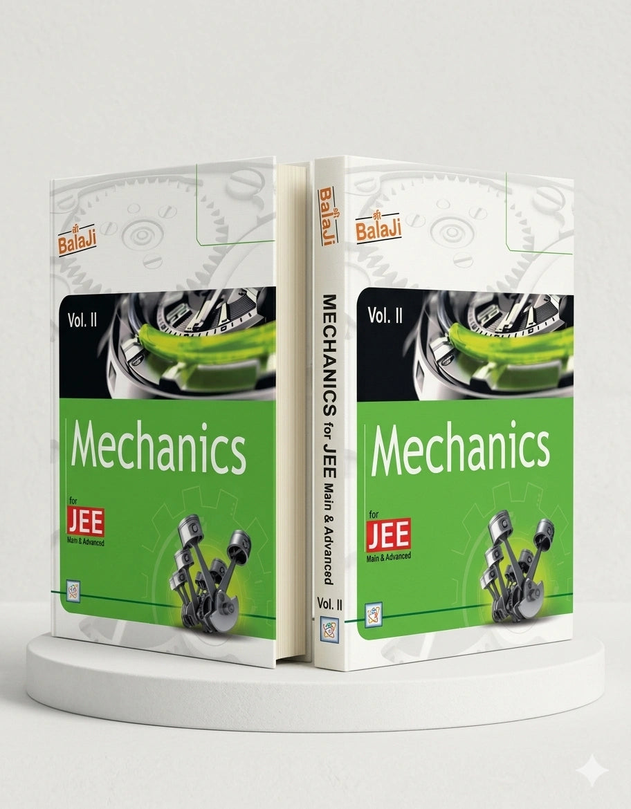 Mechanics (Vol. 2) for JEE | Er. Anurag Mishra | Shri balaji Publication | Edition 2025