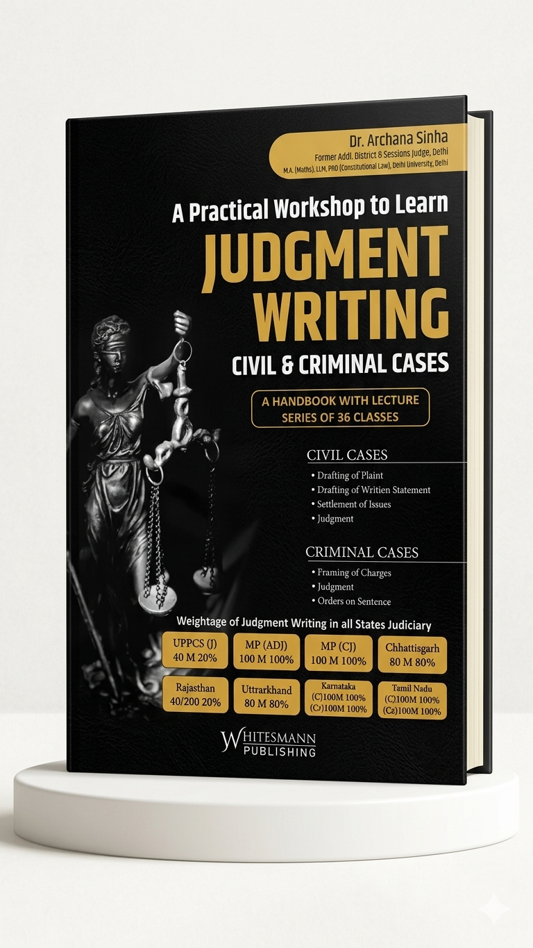A Practical Workshop to Learn Judgement Writing Civil & Criminal Cases | Dr. Archana Sinha| whitesmann | Edition 2025